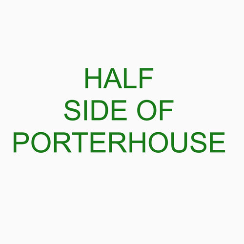 Half side of Porterhouse